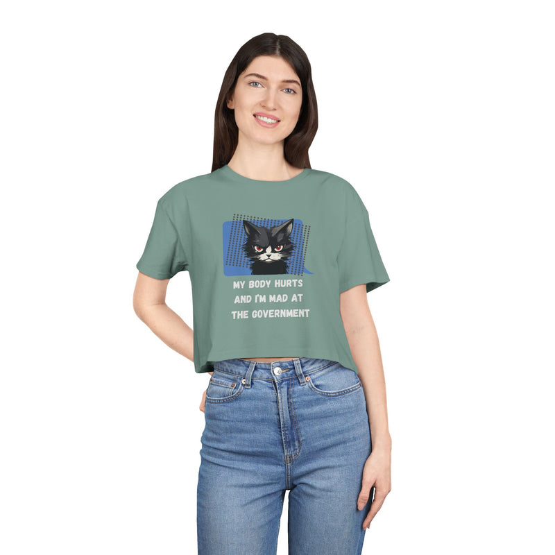 Sassy Cat Graphic Crop Tee — “My Body Hurts and I’m Mad at the Government” T-Shirt Top