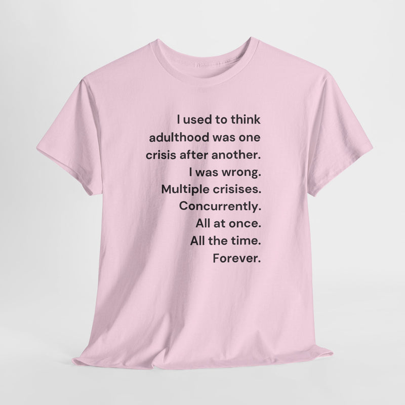 Minimalist Text Tee — 'Adulthood' Graphic T-Shirt