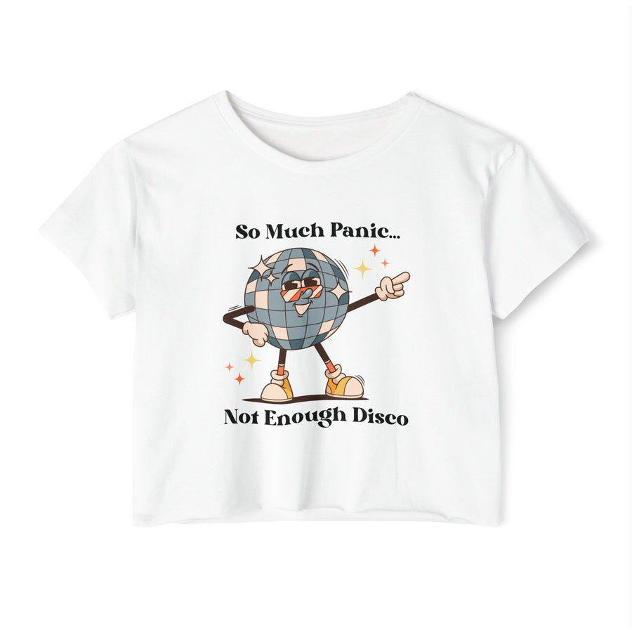 Festival Crop Top T-shirt— “So Much Panic… Not Enough Disco” Graphic Tee
