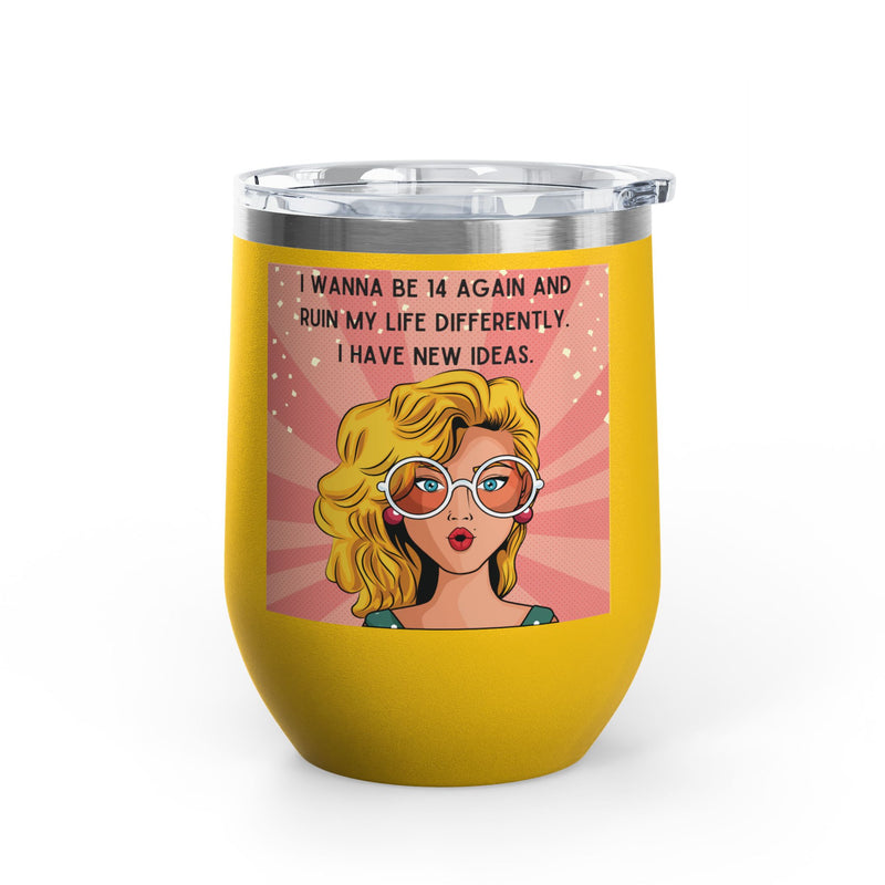 Retro Pop Art "14 Again" Insulated Stainless Steel 12oz Wine Tumbler