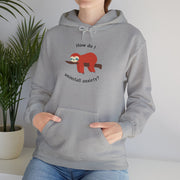 Graphic Sloth Hoodie — “How Do I Uninstall Anxiety?” Mental Health Hooded Sweatshirt