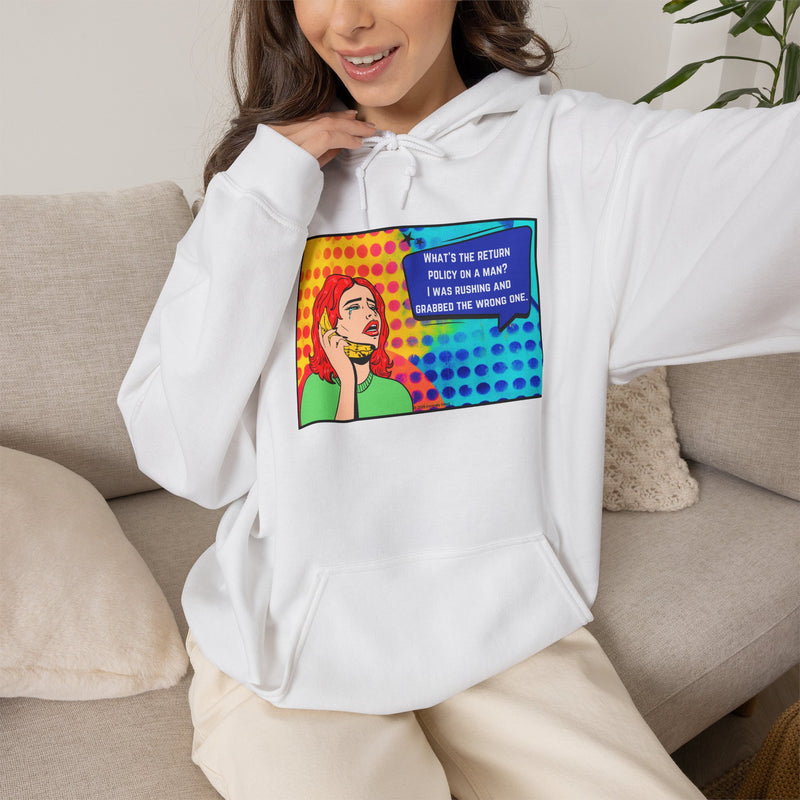 Retro Pop Art Hoodie "What's the Return Policy on a Man?..." Hooded Sweatshirt