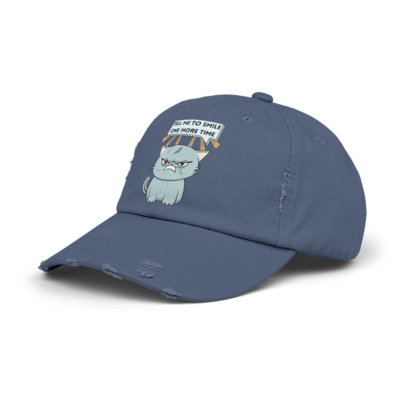 Sassy Cat Distressed Cap — "Tell Me To Smile One More Time" Unisex Baseball Hat