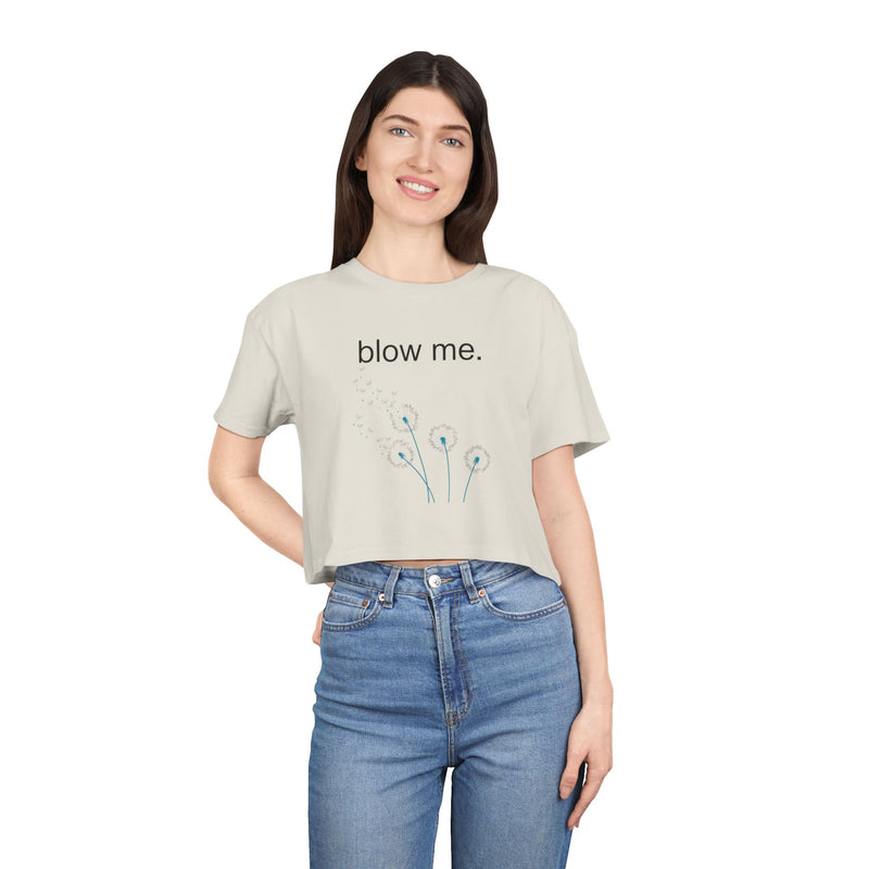 Statement Crop Tee — “blow me.” Dandelion Graphic Crop Top