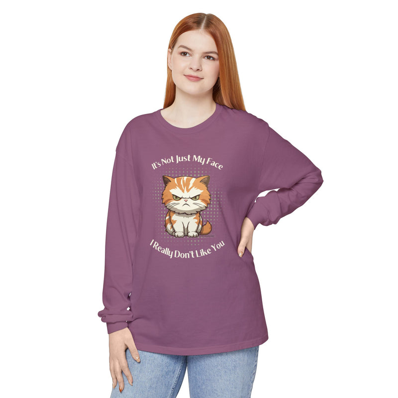 Sassy Cat Long Sleeve Tee — "It's Not Just My Face, I Really Don't Like You" Oversized T-Shirt