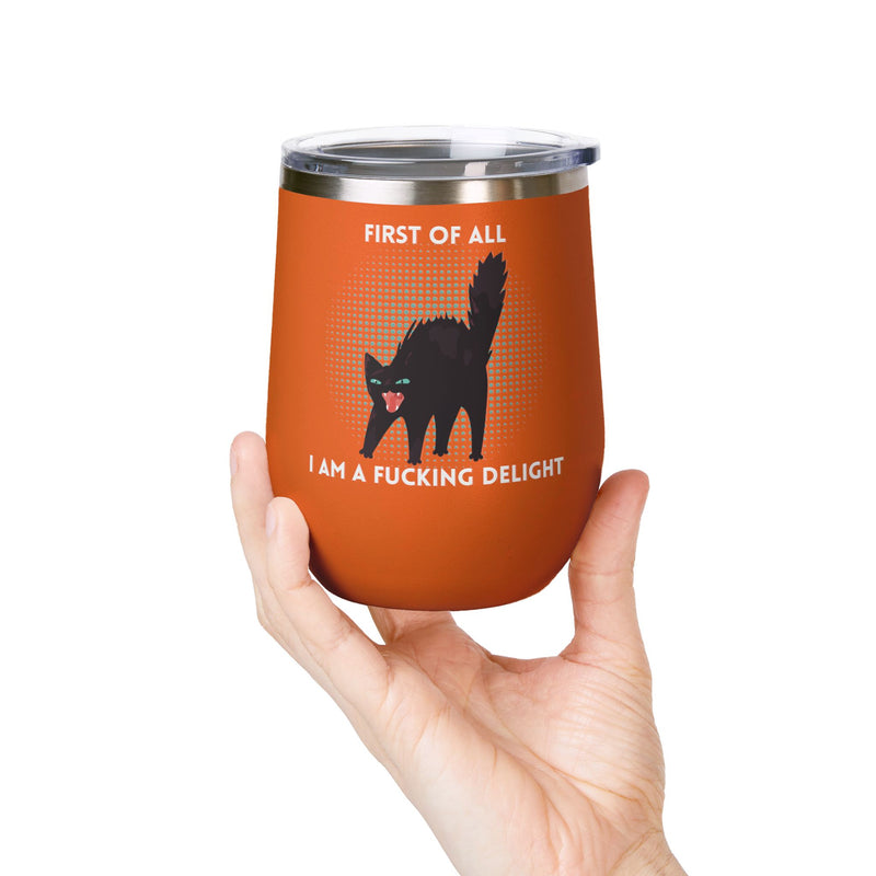 Fucking Delight Sassy Cat Wine Tumbler - Insulated Stainless Steel Wine Glass