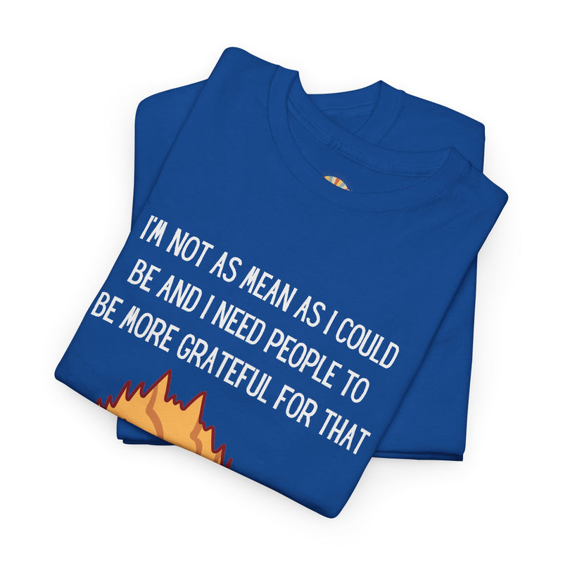 Sassy Cat Attitude T-Shirt — "I’m Not As Mean As I Could Be" Graphic Tee