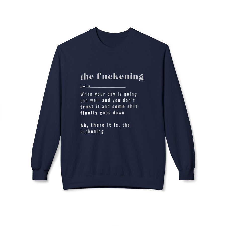 The Fuckening - Unisex Midweight Softstyle Fleece Crewneck Sweatshirt