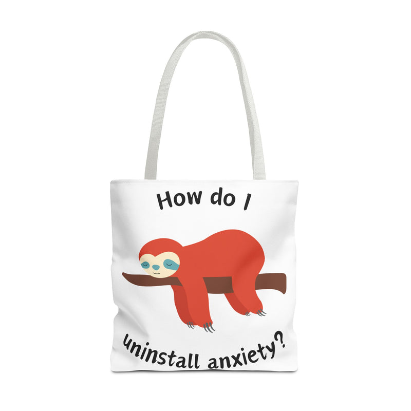 Large 18" x 18" How Do I Uninstall Anxiety? Exhausted Sloth Graphic Tote Bag
