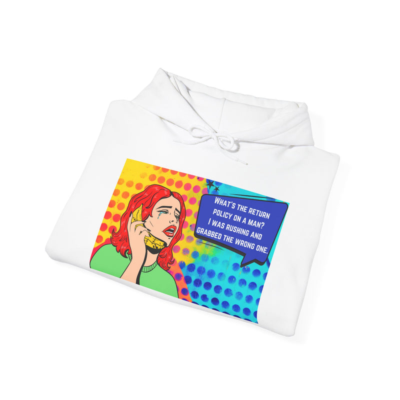 Retro Pop Art Hoodie "What's the Return Policy on a Man?..." Hooded Sweatshirt