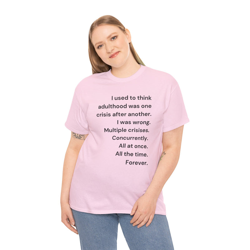 Minimalist Text Tee — 'Adulthood' Graphic T-Shirt