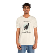 Graphic Tee — "First of All I Am a Fucking Delight" Angry Cat T-Shirt