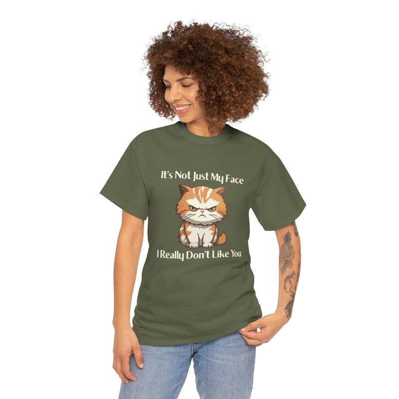 Sassy Cat Tee – "It's Not Just My Face, I Really Don't Like You" Funny Graphic T-Shirt