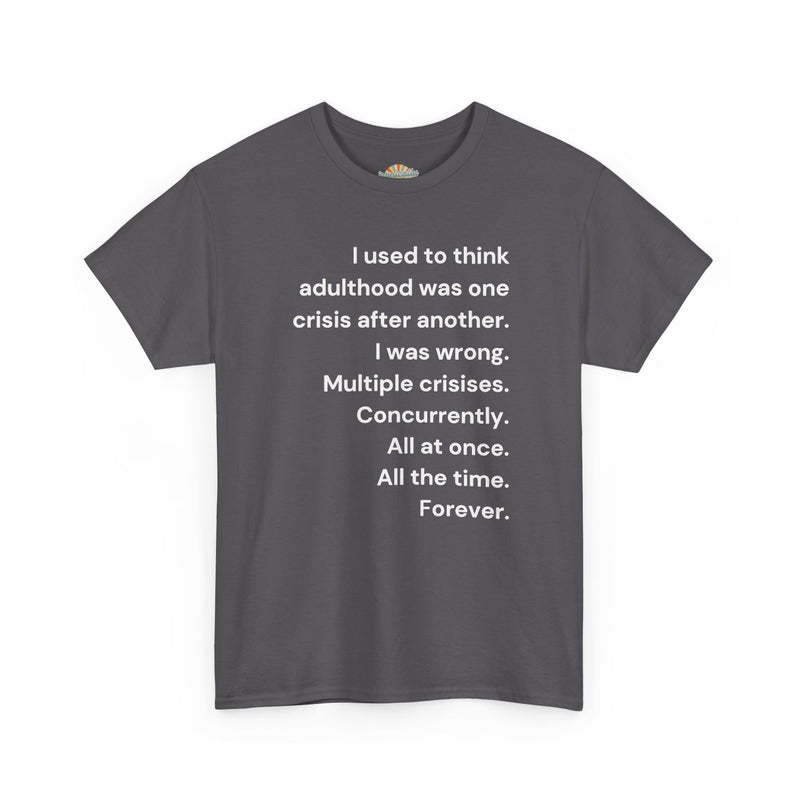 Minimalist Text Tee — 'Adulthood' Graphic T-Shirt