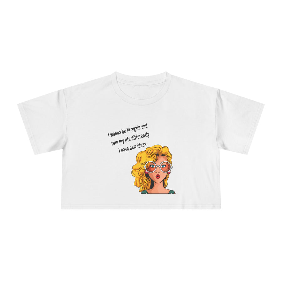 Women's Crop Tee — Retro Pop Art Girl 'I Wanna Be 14 Again' T-Shirt Top