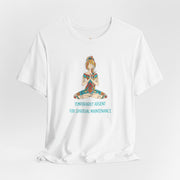 Meditation Tee — "Temporarily Absent for Spiritual Maintenance" Graphic T-Shirt