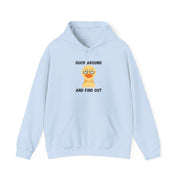 Graphic Hoodie "Duck Around and Find Out" — Hooded Sweatshirt