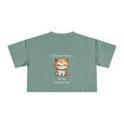 Crop T-Shirt — Sassy Cat "It's Not Just My Face I Really Don't Like You" Graphic Tee