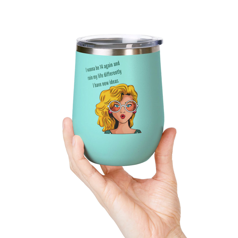 Pop Art Wine Tumbler - 14 Again Stainless Steel 12oz
