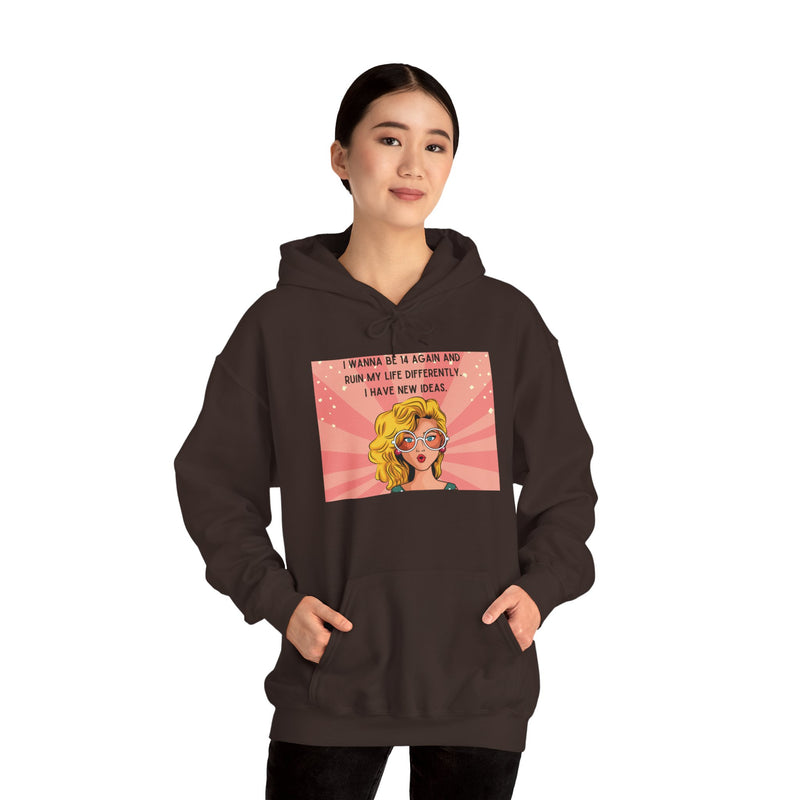 Retro Pop Art Hoodie — "I Wanna Be 14 Again..." Graphic Hooded Sweatshirt
