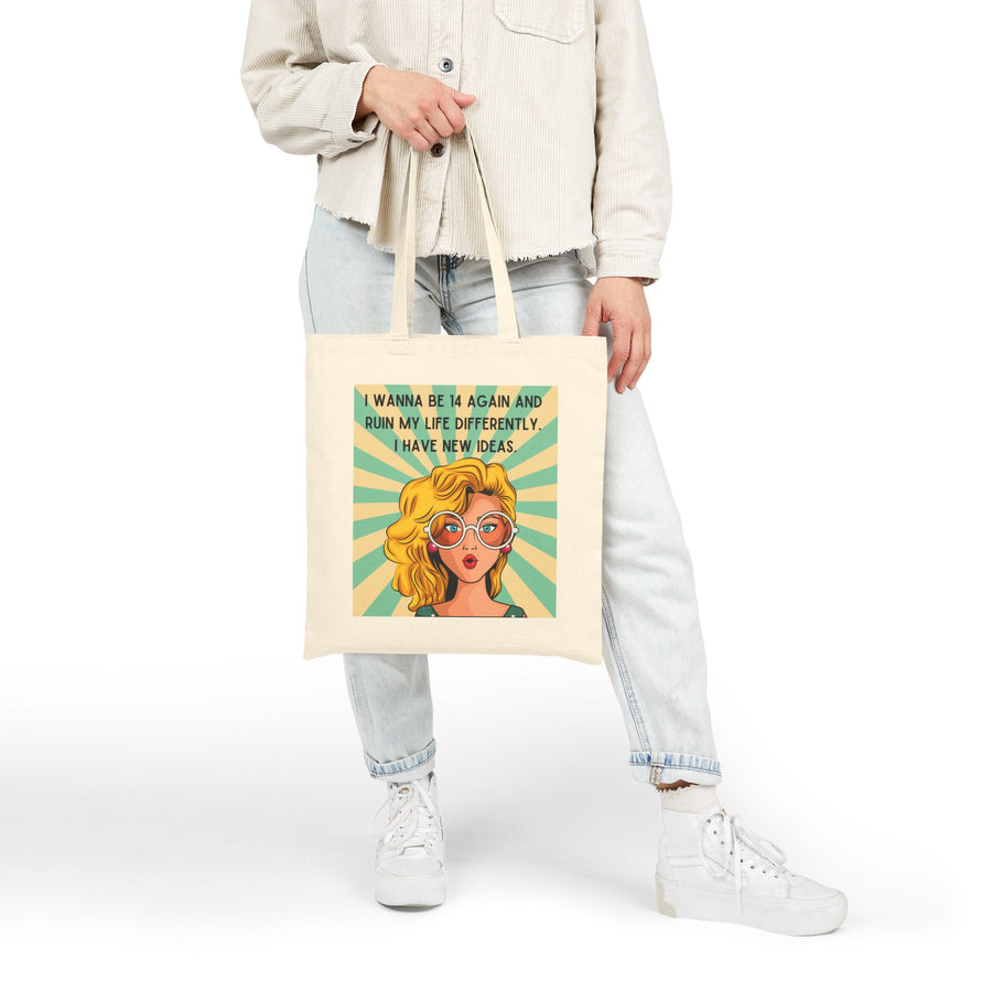 Canvas Tote Bag — Retro Pop Art Blonde with Quote “I Wanna Be 14 Again and Ruin My Life Differently”