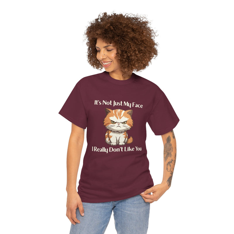 Sassy Cat Tee – "It's Not Just My Face, I Really Don't Like You" Funny Graphic T-Shirt