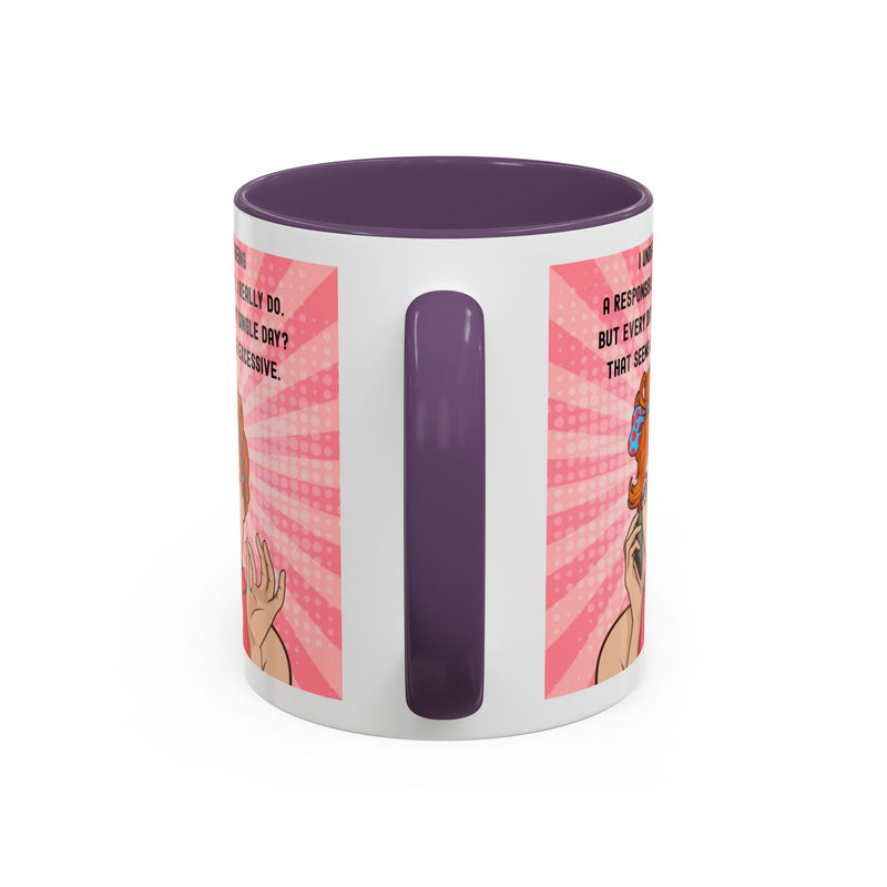 Retro Pop Art Coffee or Tea Mug - "I Understand Being a Responsible Adult... But Every Day?" Accent Mug