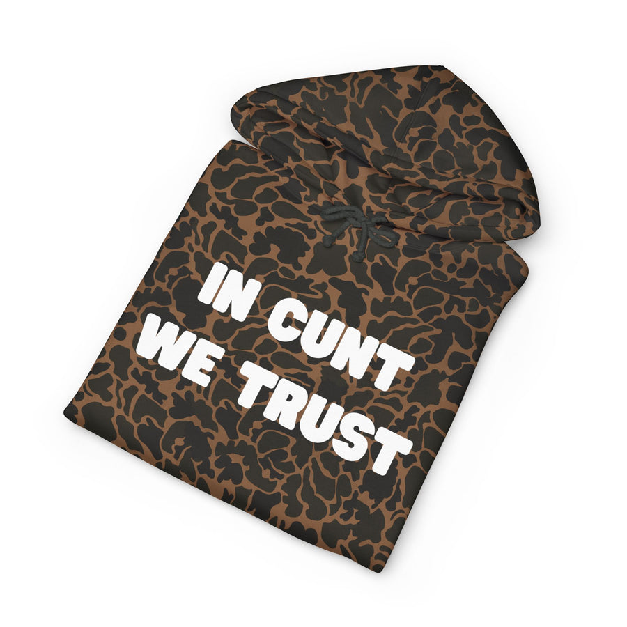 Statement Hoodie — "In Cunt We Trust" Hooded Sweatshirt