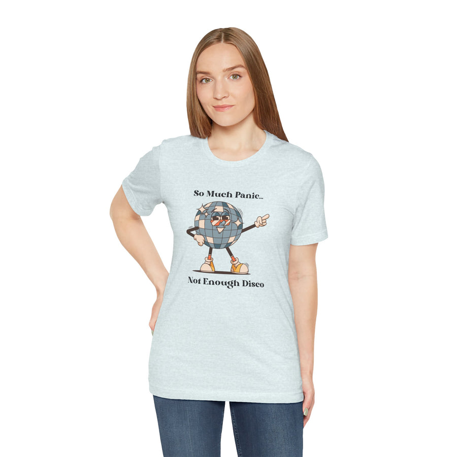 Retro Disco Tee — "So Much Panic... Not Enough Disco" Graphic T-Shirt
