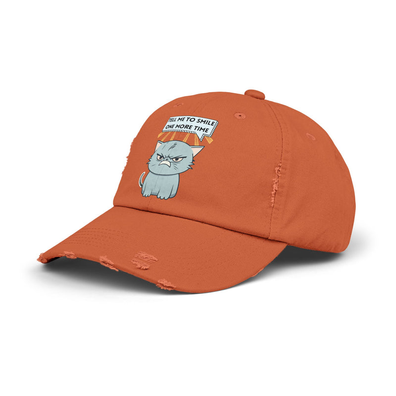Sassy Cat Distressed Cap — "Tell Me To Smile One More Time" Unisex Baseball Hat