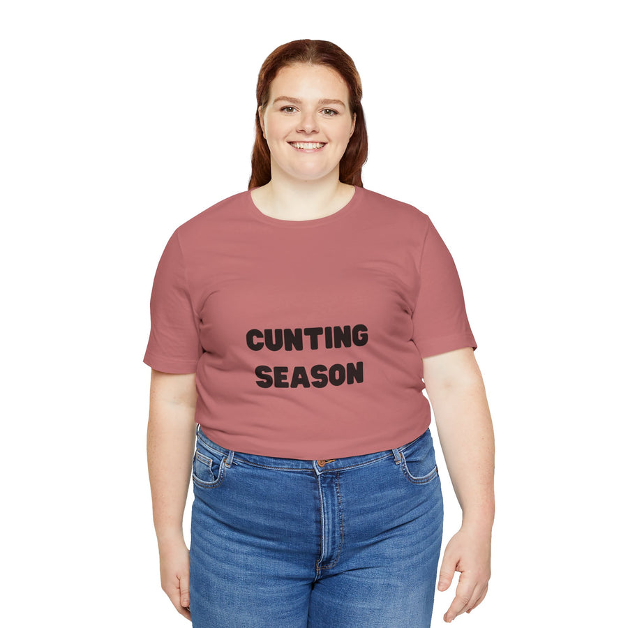 "Cunting Season" Tee — Bold Provocative Statement T-Shirt