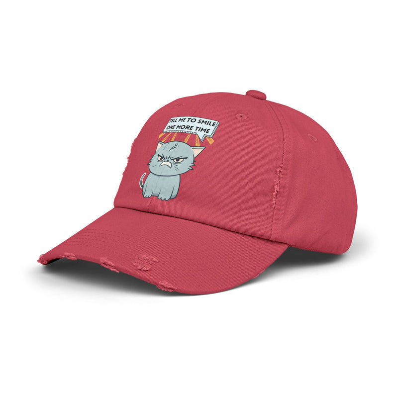 Sassy Cat Distressed Cap — "Tell Me To Smile One More Time" Unisex Baseball Hat