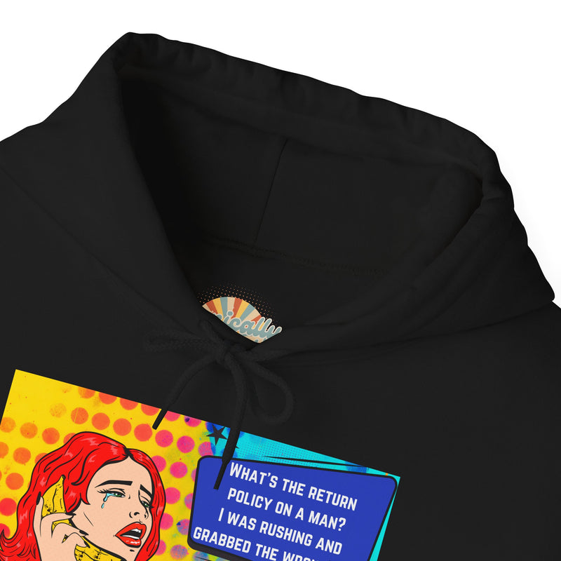 Retro Pop Art Hoodie "What's the Return Policy on a Man?..." Hooded Sweatshirt