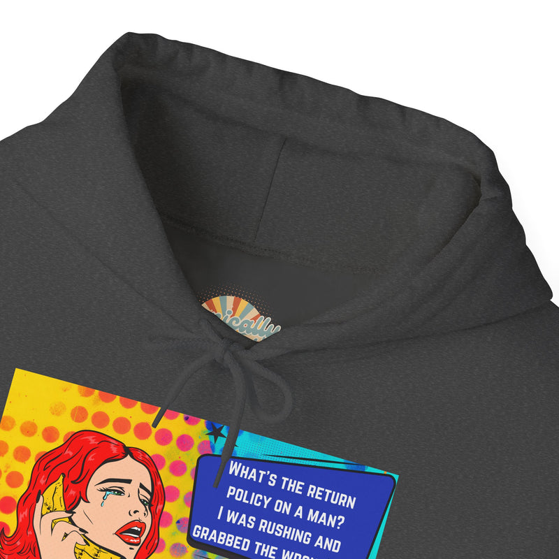 Retro Pop Art Hoodie "What's the Return Policy on a Man?..." Hooded Sweatshirt