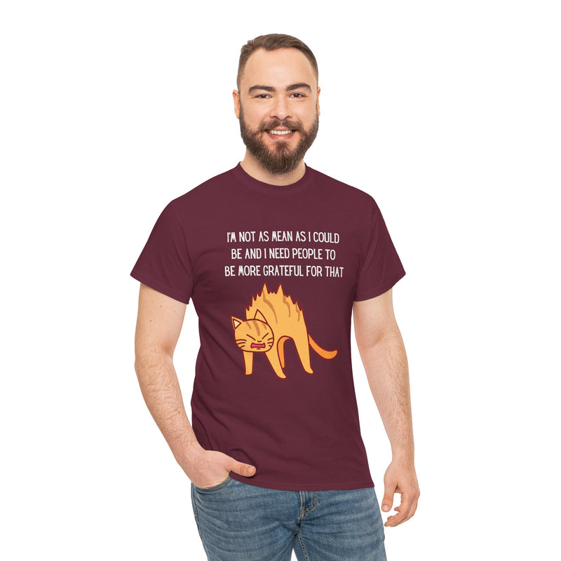 Sassy Cat Attitude T-Shirt — "I’m Not As Mean As I Could Be" Graphic Tee