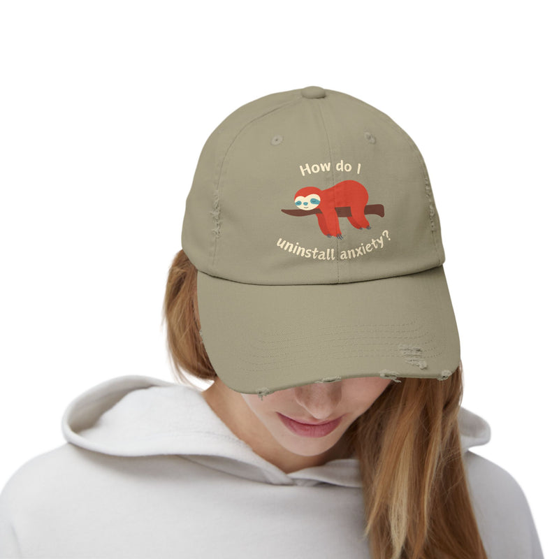 Unisex Baseball Hat - How Do I Uninstall Anxiety? Sloth Distressed Cap