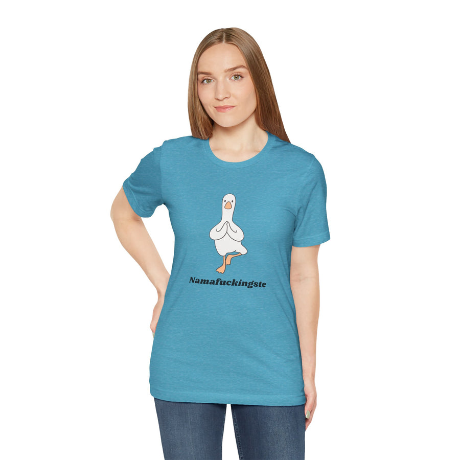 Goose Yoga Tee — "Namafuckingste" Funny Meditation T-Shirt