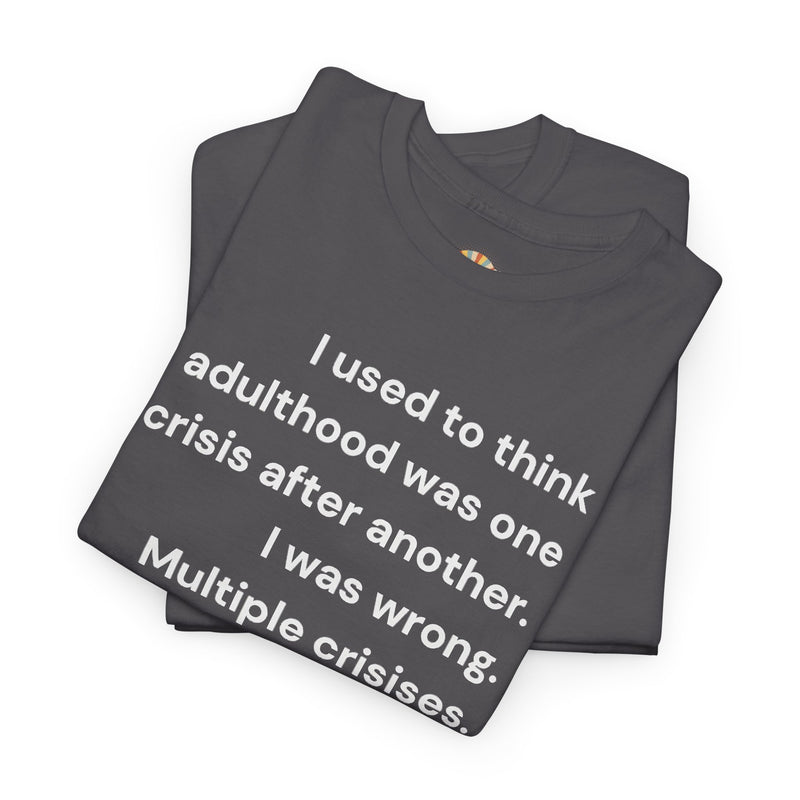 Minimalist Text Tee — 'Adulthood' Graphic T-Shirt