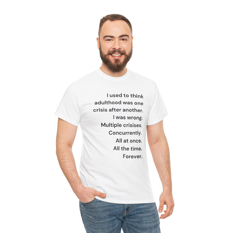 Minimalist Text Tee — 'Adulthood' Graphic T-Shirt