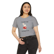 Women's Crop Top T-shirt— 'If You Don't Think You Shouldn't Talk' Wonderland Festival Tee