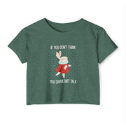 Women's Crop Top T-shirt— 'If You Don't Think You Shouldn't Talk' Wonderland Festival Tee