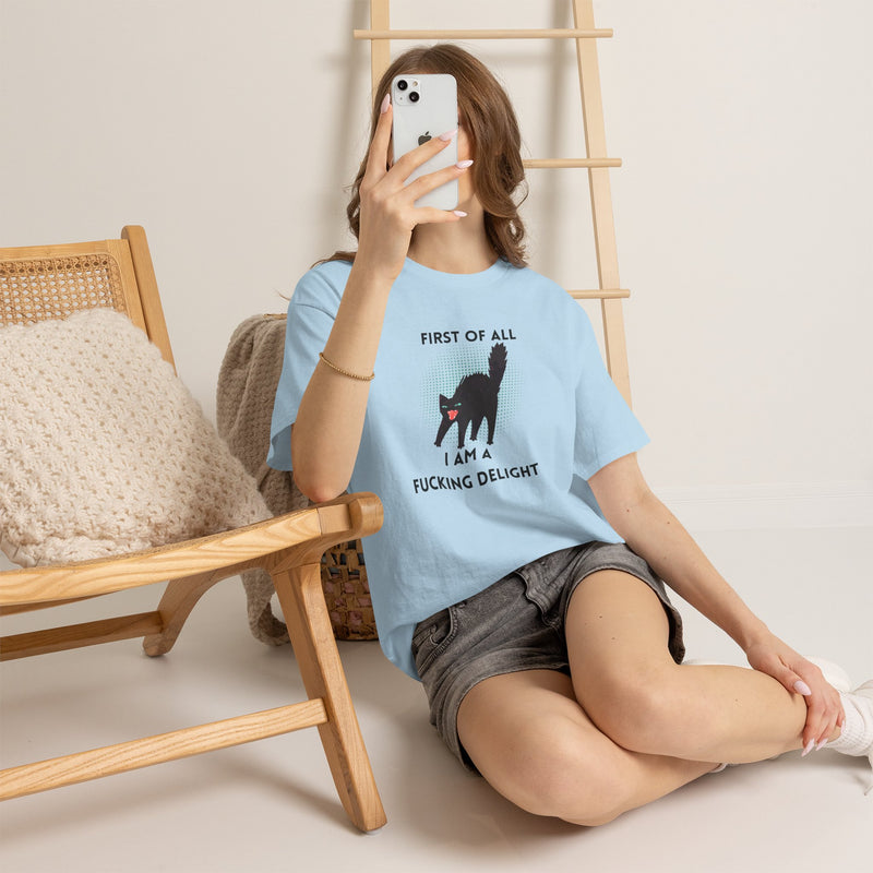 Sassy Cat Graphic Tee — "First of All I Am a Fucking Delight" Black Cat Humor T-Shirt