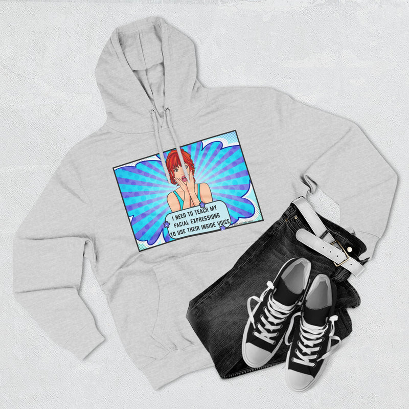 Comic Pop Art Hoodie — "I Tried to Teach My Facial Expressions to Use Their Inside Voice" Graphic