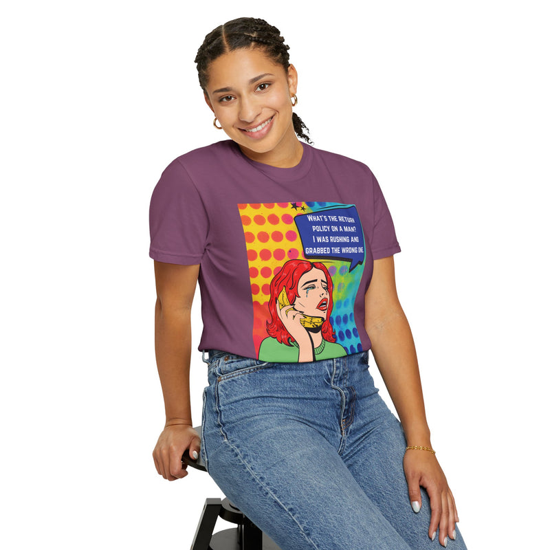 Pop Art Phone Call T-Shirt — "What's the Return Policy on a Man?" Graphic Tee