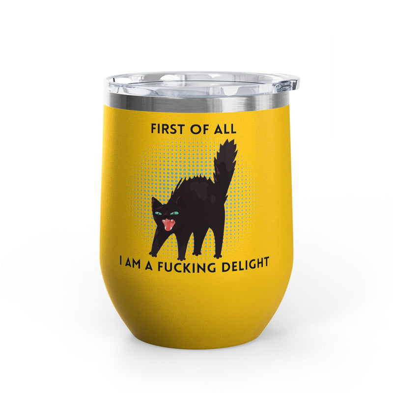 Fucking Delight Sassy Cat Wine Tumbler - Insulated Stainless Steel Wine Glass