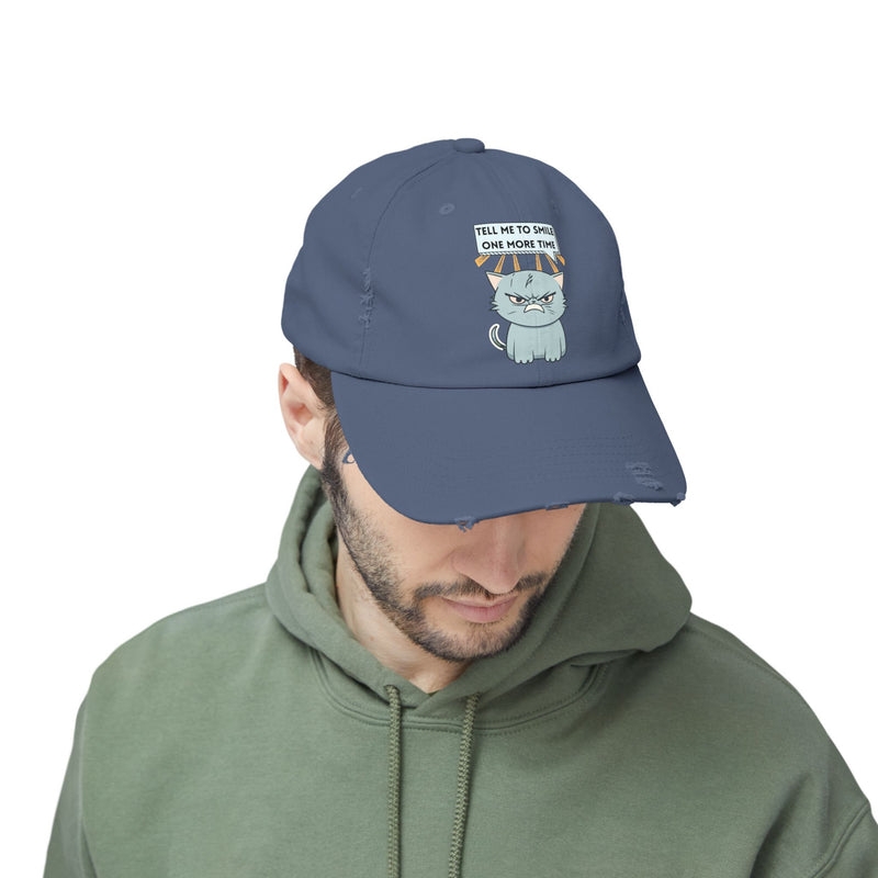 Sassy Cat Distressed Cap — "Tell Me To Smile One More Time" Unisex Baseball Hat