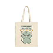 Tote Bag — Sassy Cat 'Tell Me To Smile One More Time' Cotton Canvas Tote