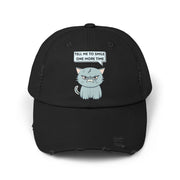 Sassy Cat Distressed Cap — "Tell Me To Smile One More Time" Baseball Hat