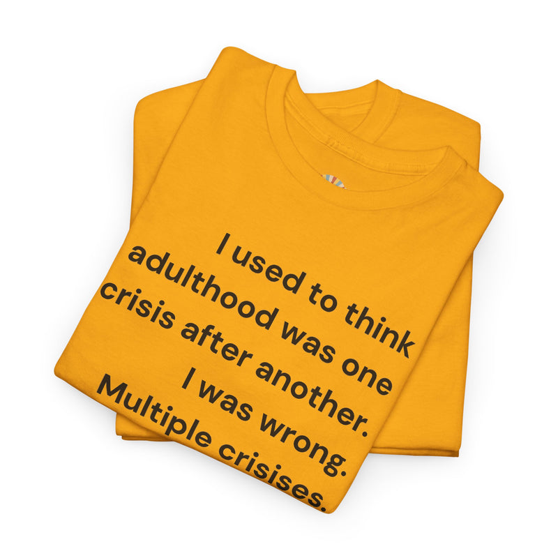 Minimalist Text Tee — 'Adulthood' Graphic T-Shirt