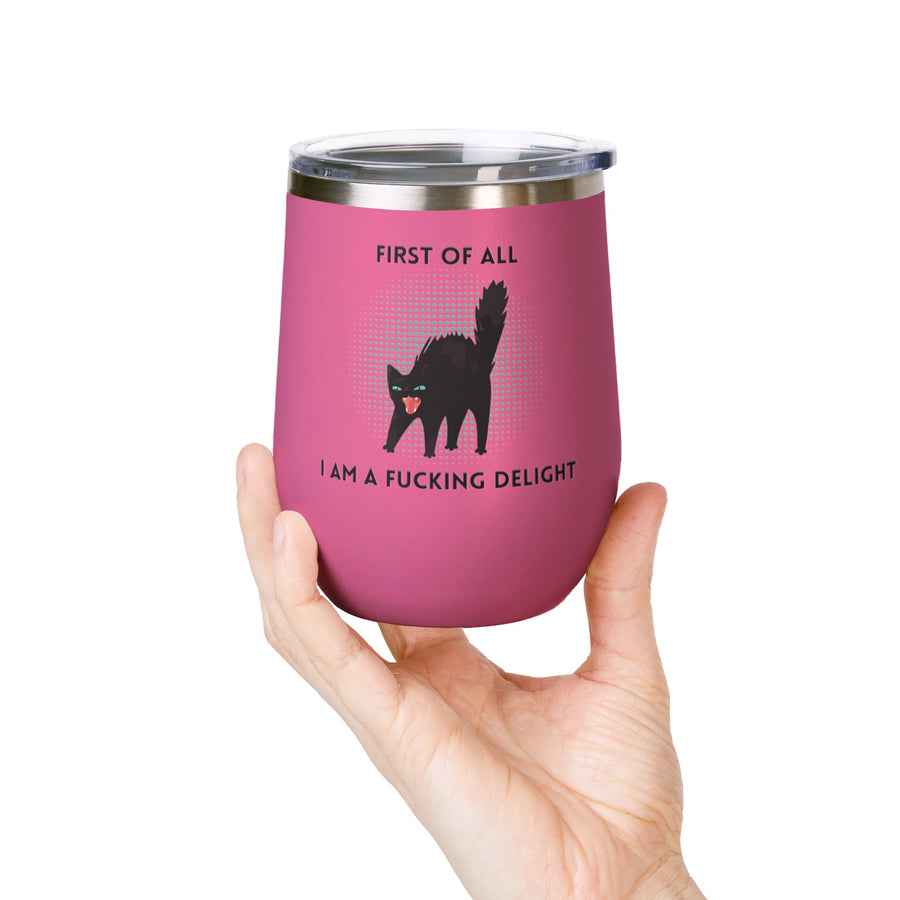 Fucking Delight Sassy Cat Wine Tumbler - Stainless Steel 12oz